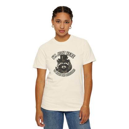 Graphic T-Shirt — “I’m Just Here to Make Bad Decisions” Raccoon Tee