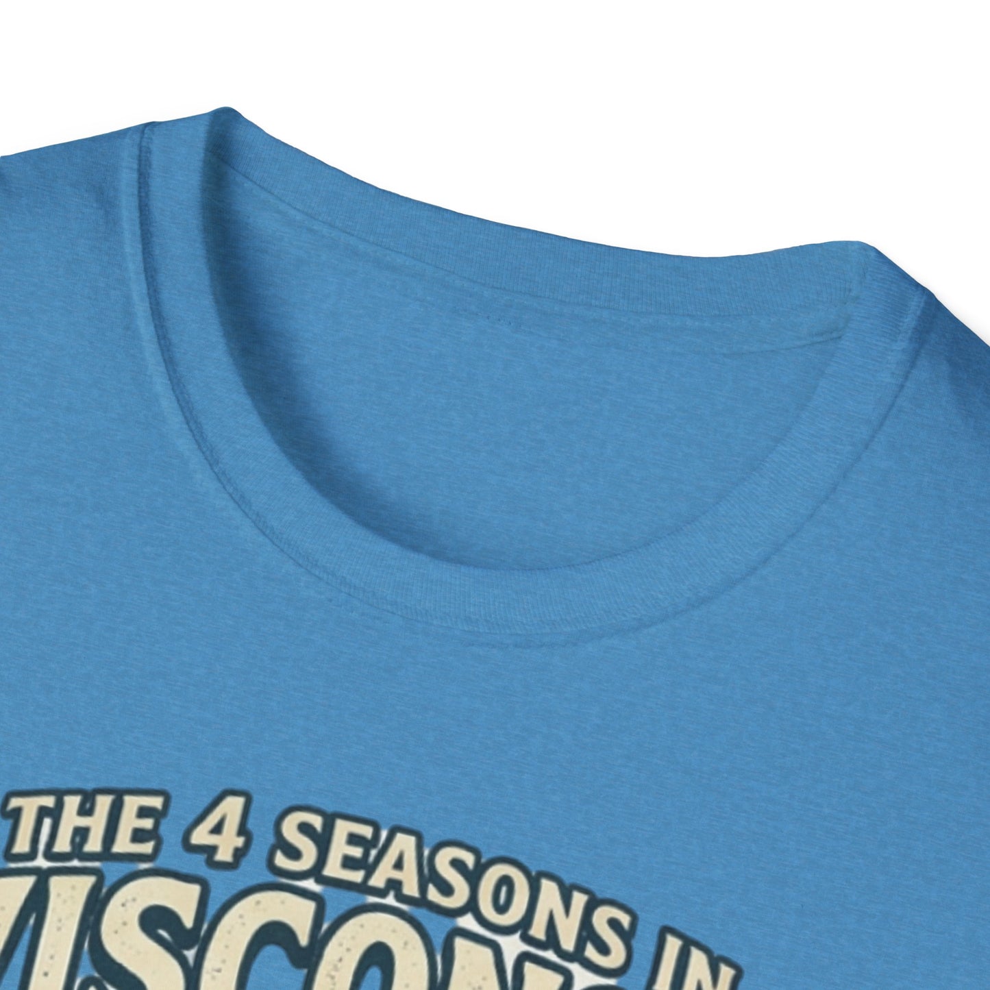 The 4 Seasons in Wisconsin T-Shirt