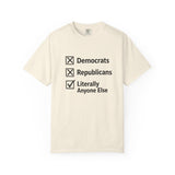 Literally Anyone Else T-Shirt