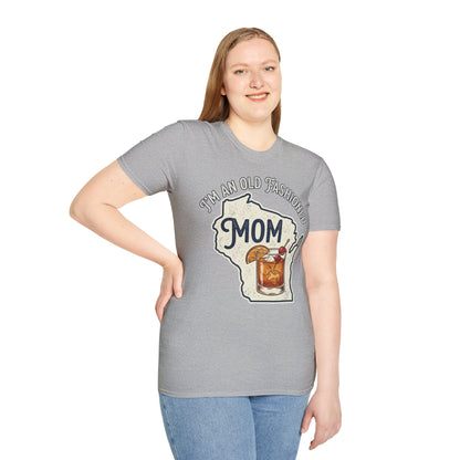 I'm An Old Fashioned Mom Shirt