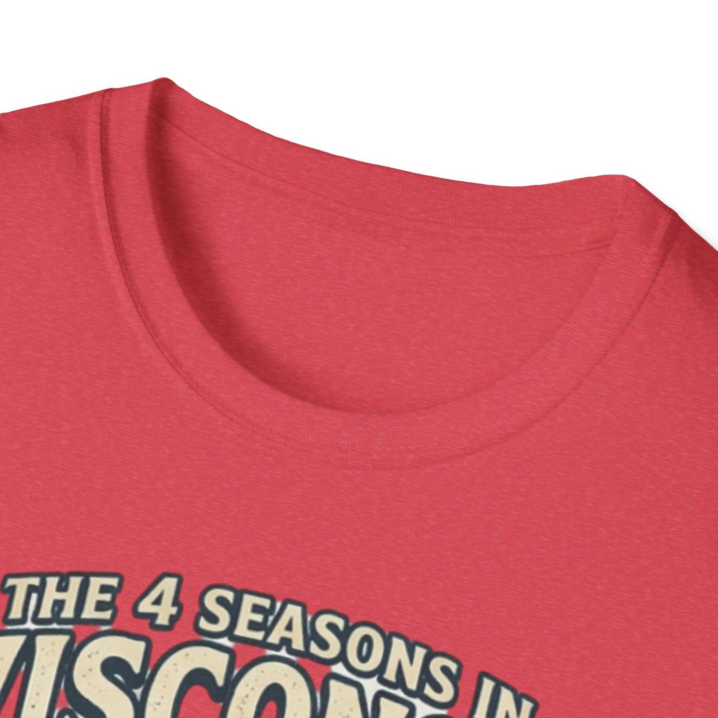 The 4 Seasons in Wisconsin T-Shirt