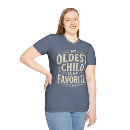 My Oldest Child Is My Favorite T-Shirt