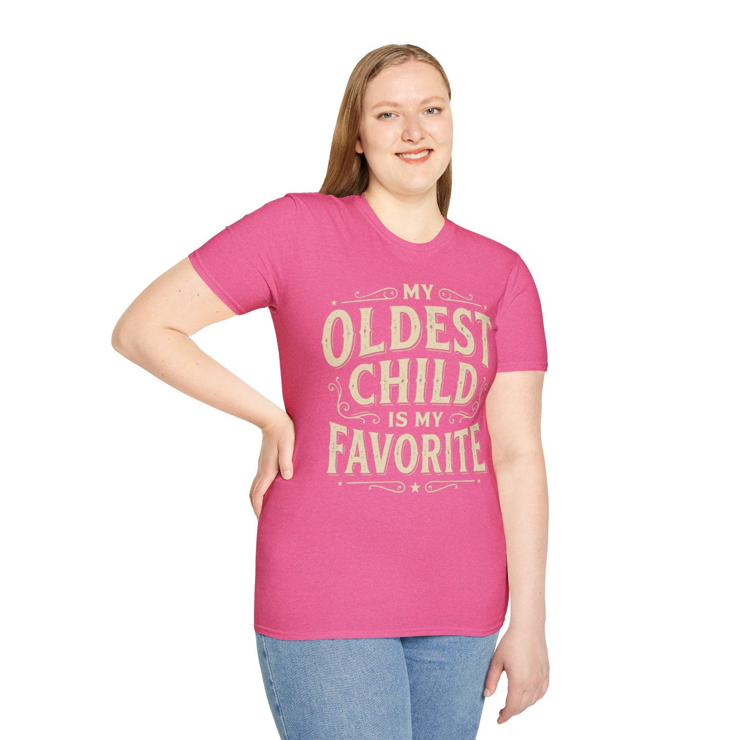 My Oldest Child Is My Favorite T-Shirt