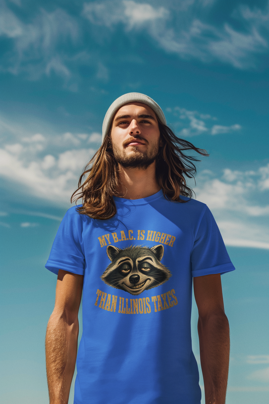 My B.A.C. Is Higher Than Illinois Taxes T-Shirt — Funny Raccoon Drinking Shirt