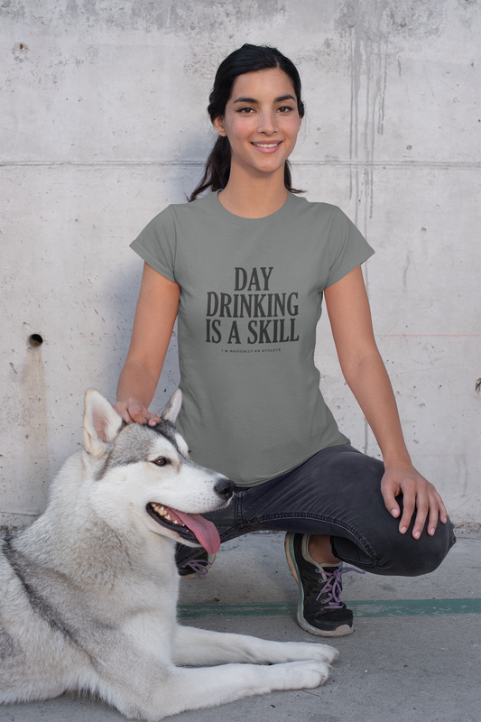 Day Drinking Is a Skill T-Shirt