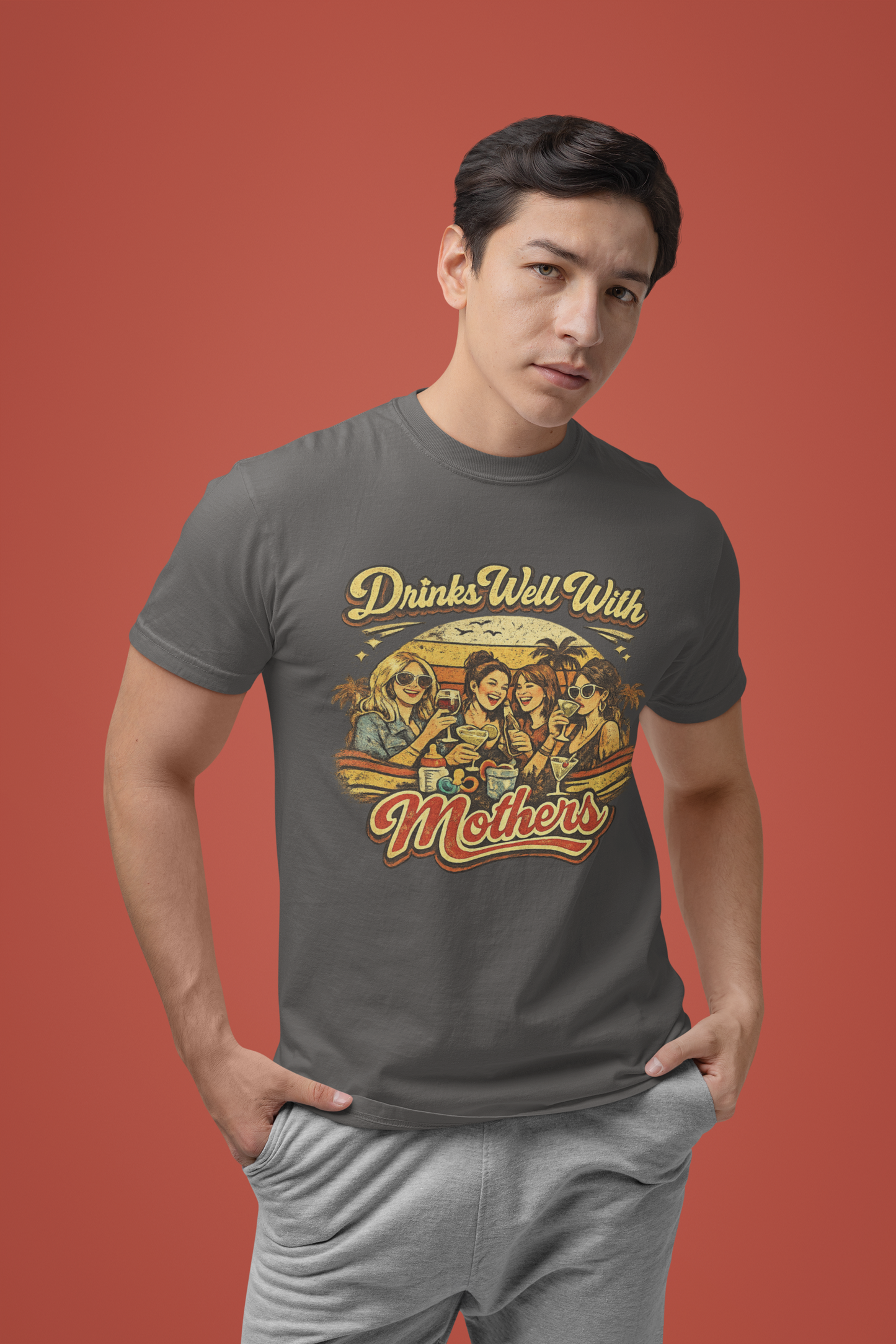 Drinks Well With Mothers T-Shirt